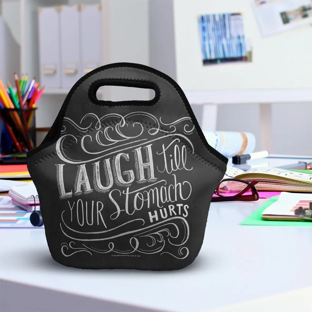Lily & Val Laugh Till Your Stomach Hurts Soft Neoprene Lunch Bag, Lightweight, Insulated, Reusable for School, Work, Office