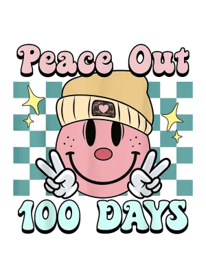 Peace Out 100 Days of School in Pink Font DTF (direct-to-film) Transfer