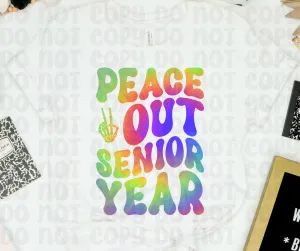 Peace Out Senior Year PNG File - Digital Design