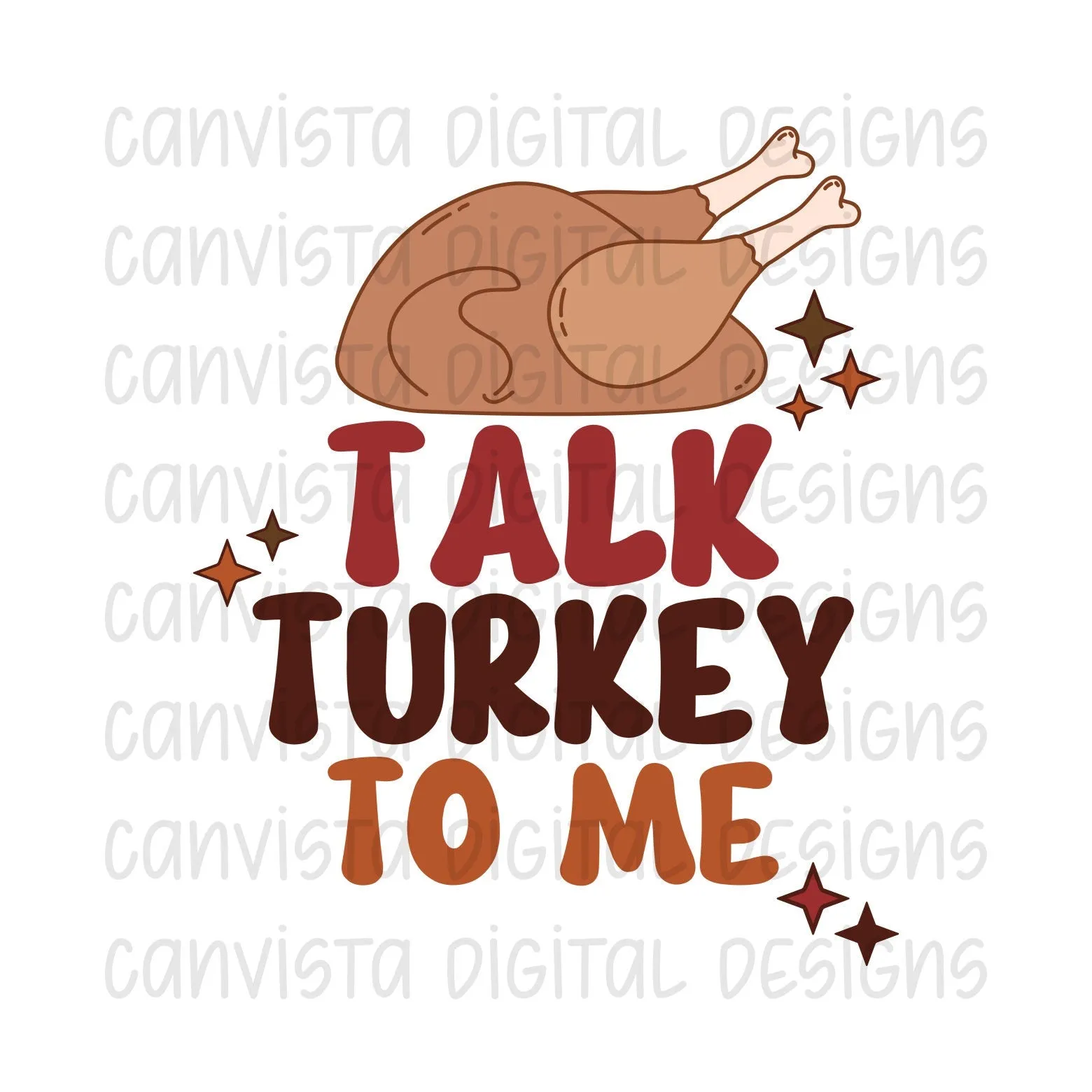 Talk Turkey To Me PNG File - Digital Design