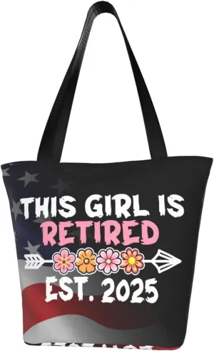 This Girl Is Retired Est. 2025 Retirement Mother Fashion Shoulder Bag Large Capacity For Man Or Woman
